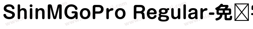 ShinMGoPro Regular字体转换